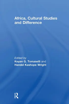 Tomaselli / Wright |  Africa, Cultural Studies and Difference | Buch |  Sack Fachmedien