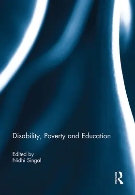 Singal |  Disability, Poverty and Education | Buch |  Sack Fachmedien