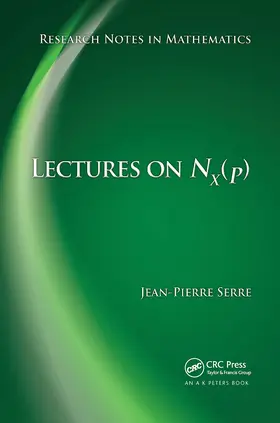 Serre |  Lectures on N_X(p) | Buch |  Sack Fachmedien