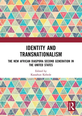 Kebede |  Identity and Transnationalism | Buch |  Sack Fachmedien