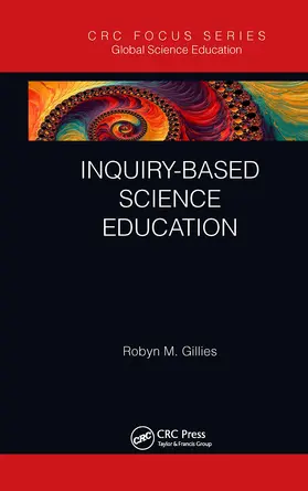 Gillies | Inquiry-based Science Education | Buch | 978-1-032-93079-4 | www.sack.de