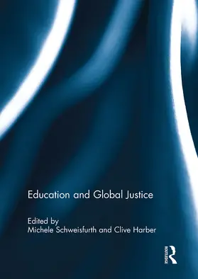 Schweisfurth / Harber |  Education and Global Justice | Buch |  Sack Fachmedien