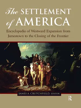 Crutchfield / Moutlon / Bene |  The Settlement of America | Buch |  Sack Fachmedien