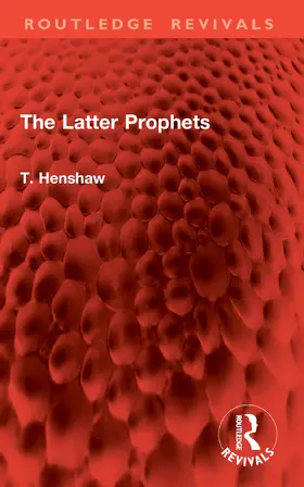 Henshaw |  The Latter Prophets | Buch |  Sack Fachmedien