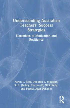 Mulligan / Peel / Kelly |  Understanding Australian Teachers' Success Strategies | Buch |  Sack Fachmedien