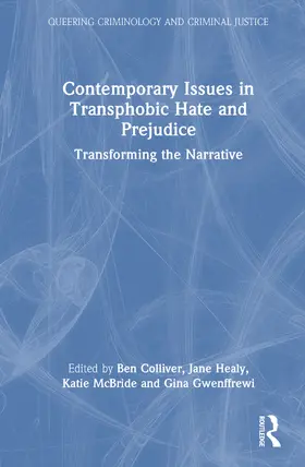 Colliver / Gwenffrewi / Healy |  Contemporary Issues in Transphobic Hate and Prejudice | Buch |  Sack Fachmedien