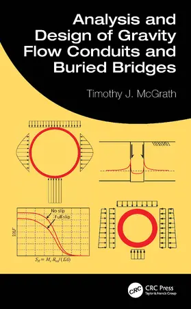 McGrath |  Analysis and Design of Gravity Flow Conduits and Buried Bridges | Buch |  Sack Fachmedien