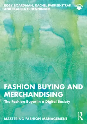 Boardman / Parker-Strak / Henninger |  Fashion Buying and Merchandising | Buch |  Sack Fachmedien