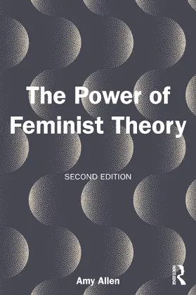 Allen |  The Power of Feminist Theory | Buch |  Sack Fachmedien