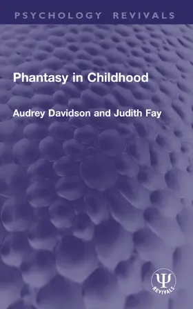 Davidson / Fay | Phantasy in Childhood | Buch | 978-1-032-93752-6 | www.sack.de