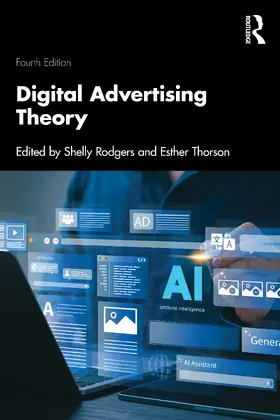 Rodgers / Thorson |  Digital Advertising Theory | Buch |  Sack Fachmedien