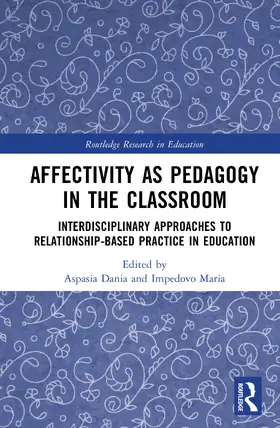 Dania / Impedovo |  Affectivity as Pedagogy in the Classroom | Buch |  Sack Fachmedien