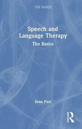 Pert |  Speech and Language Therapy | Buch |  Sack Fachmedien