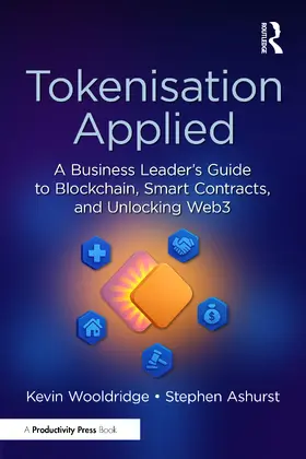 Wooldridge / Ashurst |  Tokenisation Applied | Buch |  Sack Fachmedien
