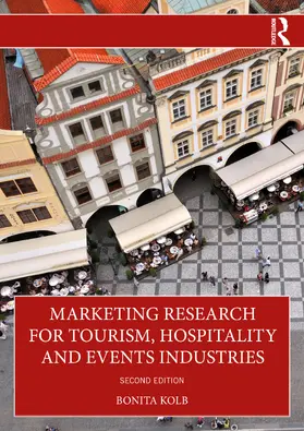 Kolb | Marketing Research for the Tourism, Hospitality and Events Industries | Buch | 978-1-032-94038-0 | www.sack.de