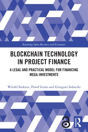Srokosz / Lenio / Sobiecki |  Blockchain Technology in Project Finance | Buch |  Sack Fachmedien