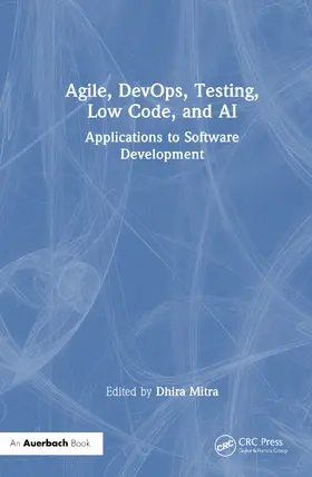Mitra |  Agile, DevOps, Testing, Low Code, and AI | Buch |  Sack Fachmedien