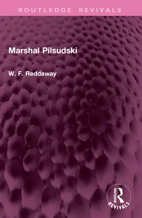 Reddaway |  Marshal Pilsudski | Buch |  Sack Fachmedien