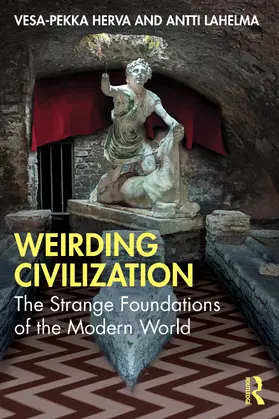 Lahelma / Herva |  Weirding Civilization | Buch |  Sack Fachmedien