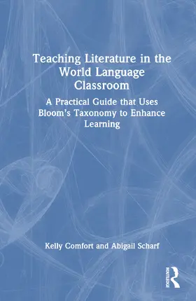 Comfort / Scharf |  Teaching Literature in the World Language Classroom | Buch |  Sack Fachmedien