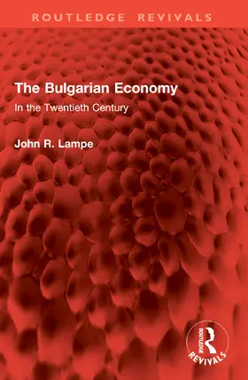 Lampe | The Bulgarian Economy | Buch | 978-1-032-94278-0 | www.sack.de