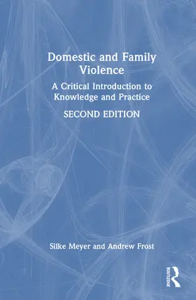 Frost / Meyer |  Domestic and Family Violence | Buch |  Sack Fachmedien