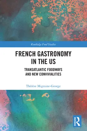  French Gastronomy in the US | Buch |  Sack Fachmedien
