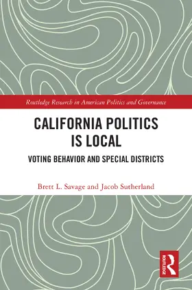 Savage / Sutherland | California Politics Is Local | Buch | 978-1-032-94442-5 | www.sack.de