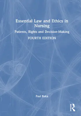 Buka |  Essential Law and Ethics in Nursing | Buch |  Sack Fachmedien