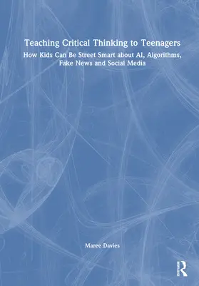 Davies |  Teaching Critical Thinking to Teenagers | Buch |  Sack Fachmedien