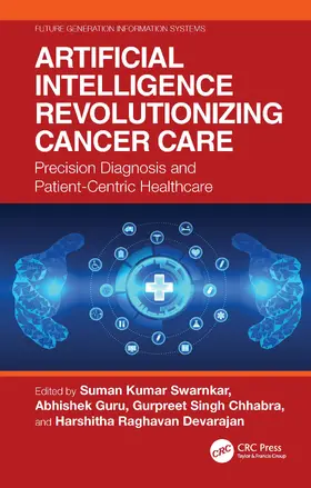 Kumar Swarnkar / Guru / Chhabra |  Artificial Intelligence Revolutionizing Cancer Care | Buch |  Sack Fachmedien