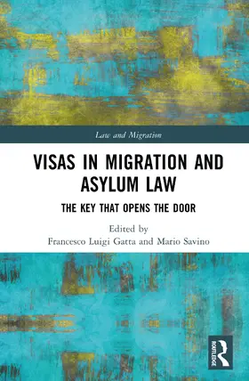 Gatta / Savino |  Visas in Migration and Asylum Law | Buch |  Sack Fachmedien