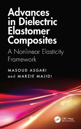 Asgari / Majidi |  Advances in Dielectric Elastomer Composites | Buch |  Sack Fachmedien
