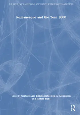 Lutz / McNeill / Plant |  Romanesque and the Year 1000 | Buch |  Sack Fachmedien