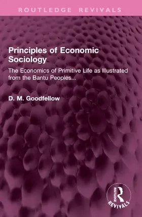 Goodfellow |  Principles of Economic Sociology | Buch |  Sack Fachmedien