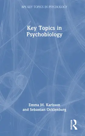 Karlsson / Ocklenburg |  Key Topics in Psychobiology | Buch |  Sack Fachmedien