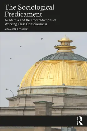 Thomas | The Sociological Predicament | Buch | 978-1-032-94595-8 | www.sack.de