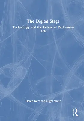 Kerr / Smith |  The Digital Stage | Buch |  Sack Fachmedien