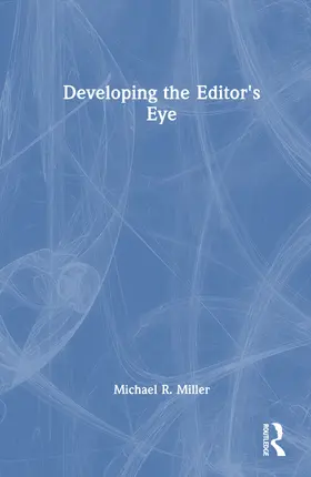 Miller |  Developing the Editor's Eye | Buch |  Sack Fachmedien