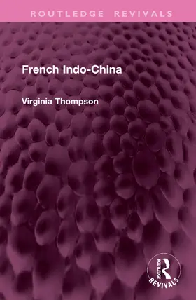Thompson |  French Indo-China | Buch |  Sack Fachmedien