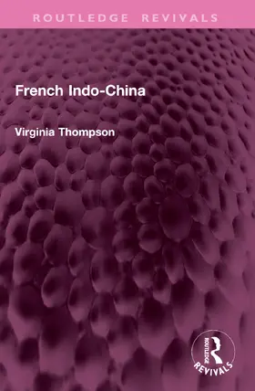 Thompson |  French Indo-China | Buch |  Sack Fachmedien