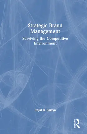 Baisya |  Strategic Brand Management | Buch |  Sack Fachmedien