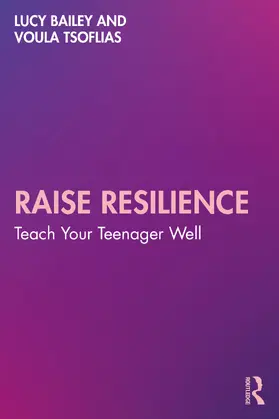 Bailey / Tsoflias |  Raise Resilience | Buch |  Sack Fachmedien