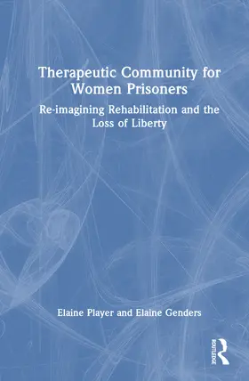 Genders / Player |  Therapeutic Community for Women Prisoners | Buch |  Sack Fachmedien