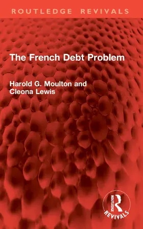 Lewis / Moulton |  The French Debt Problem | Buch |  Sack Fachmedien