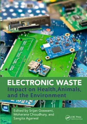 Goswami / Choudhury / Agarwal |  Electronic Waste | Buch |  Sack Fachmedien
