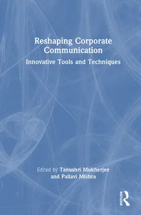 Mishra / Mukherjee |  Reshaping Corporate Communication | Buch |  Sack Fachmedien
