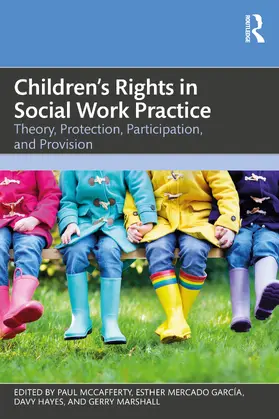 McCafferty / Mercado García / Hayes |  Children's Rights in Social Work Practice | Buch |  Sack Fachmedien