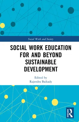 Baikady |  Social Work Education for and Beyond Sustainable Development | Buch |  Sack Fachmedien