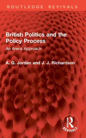 Jordan / Richardson |  British Politics and the Policy Process | Buch |  Sack Fachmedien